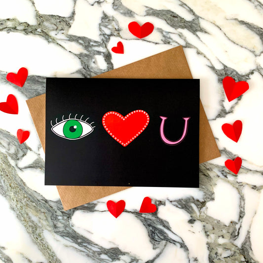 👁 ❤️ U I Love You Card