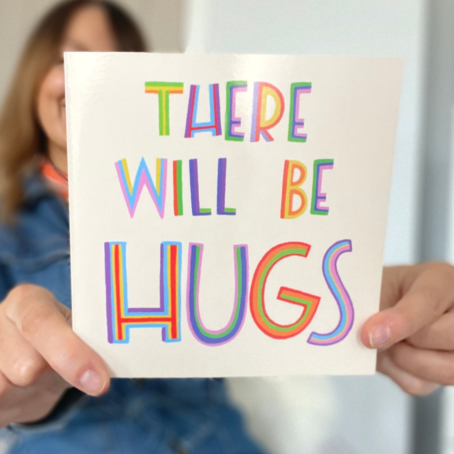 There Will Be Hugs Thinking of You Card