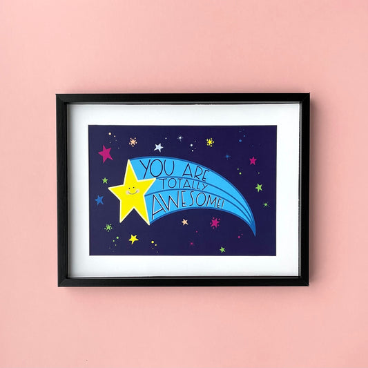 You Are Awesome Art Print