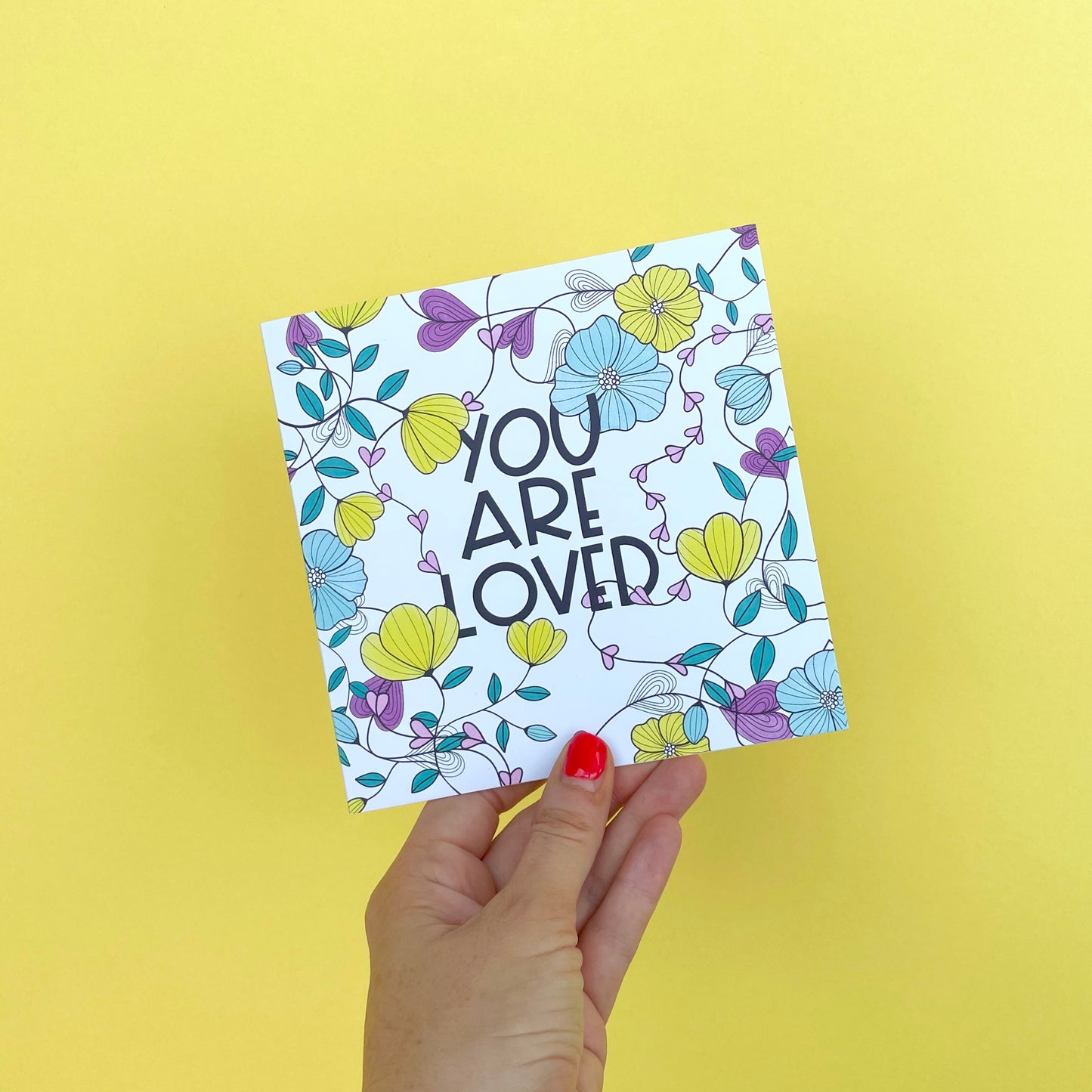 You are Loved Card