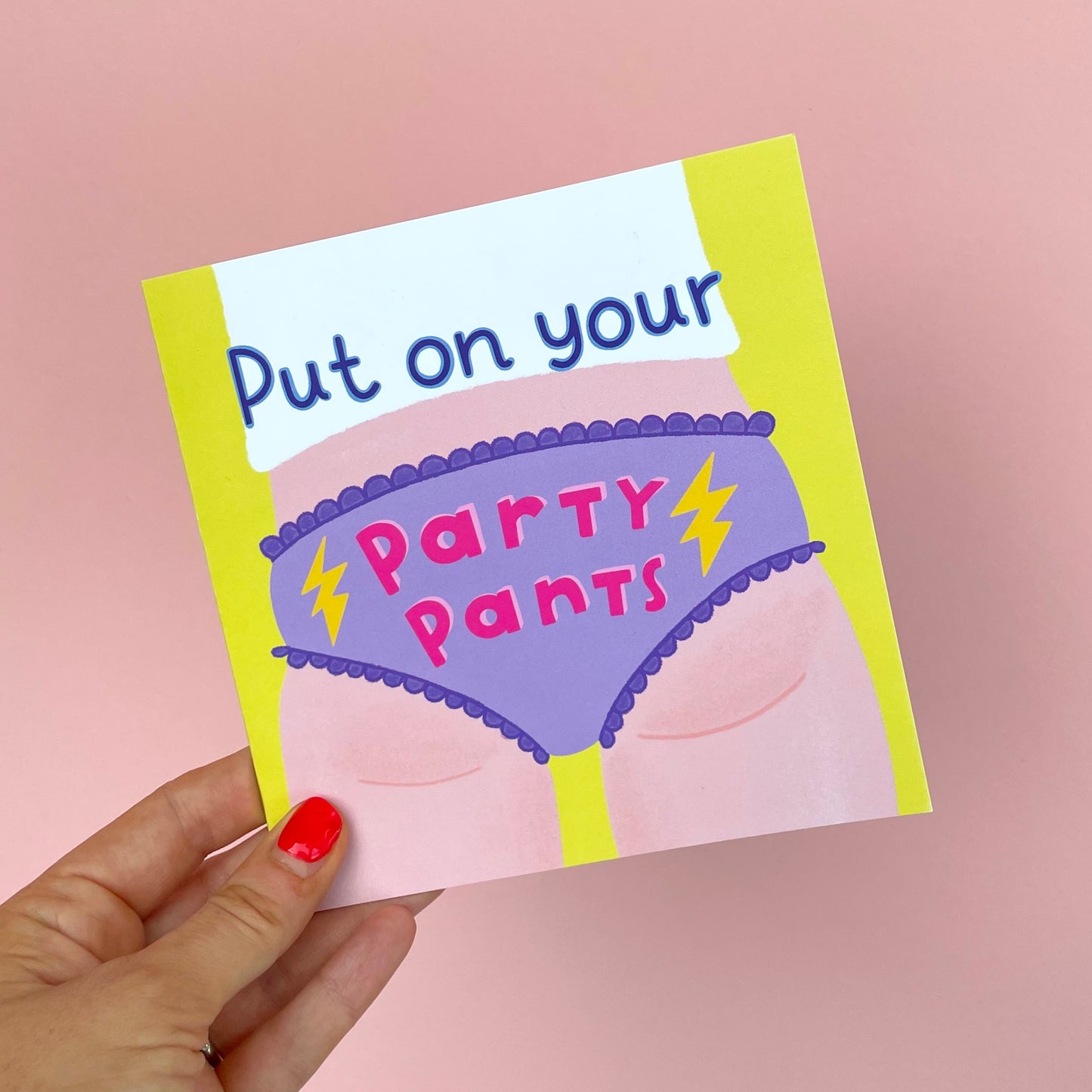 Put on Your Party Pants Birthday Card Congratulations Card